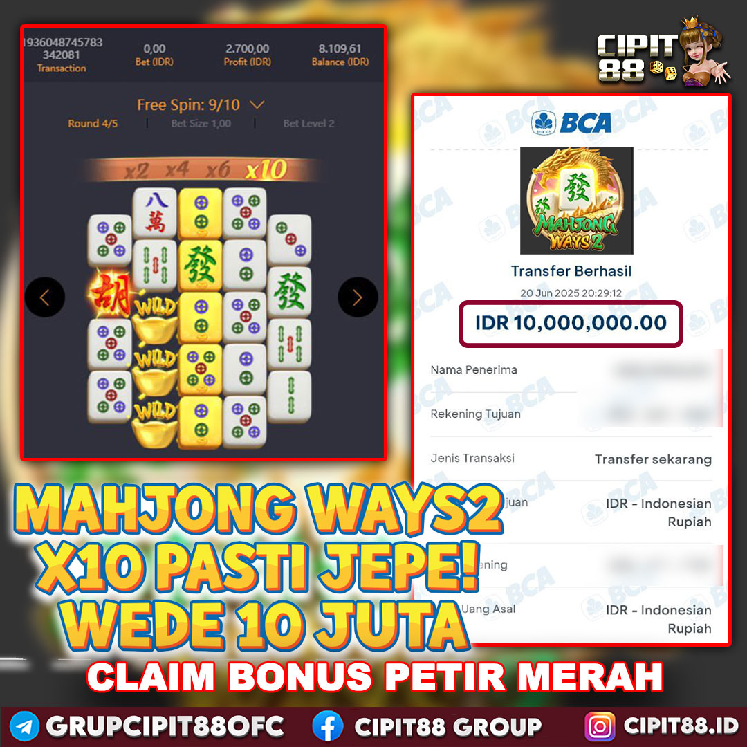 CIPIT88 JACKPOT SLOT MAHJONG WAYS 2 RP 10.000.000 ID : DEN***