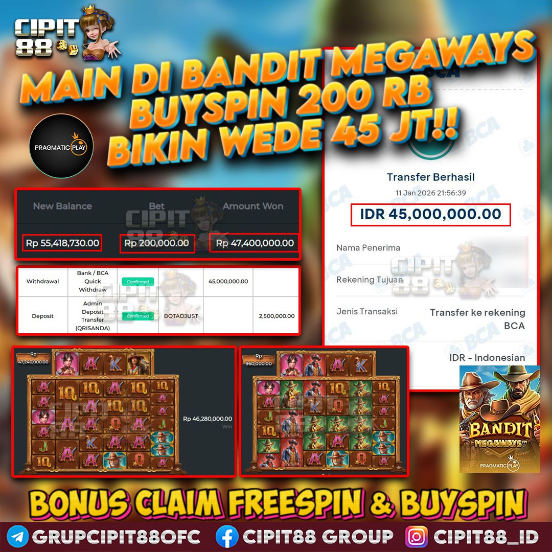 CIPIT88 JACKPOT SLOT BANDIT MEGAWAYS RP 45.000.000 ID : GER***